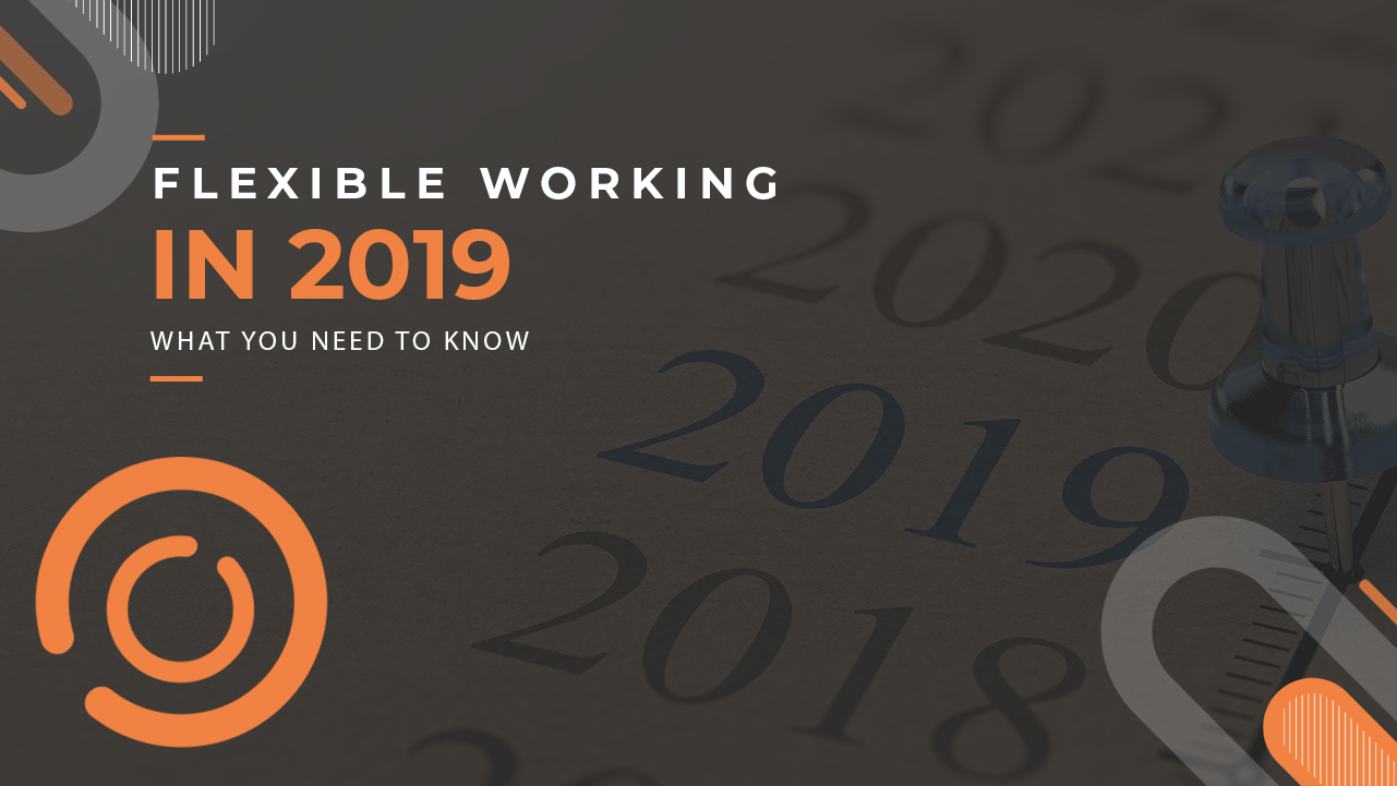 Flexible Working in 2019