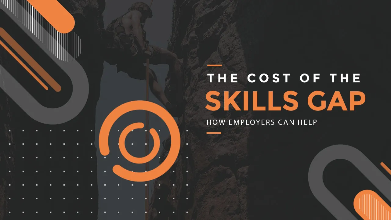 The-Cost-of-the-Skills-Gap-How-Employers-Can-Help