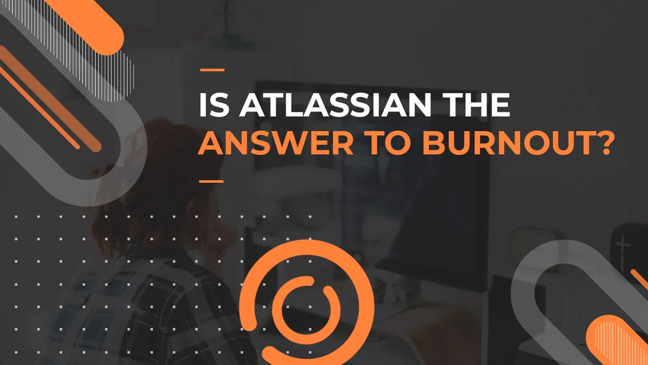atlassian-answer-to-burnout